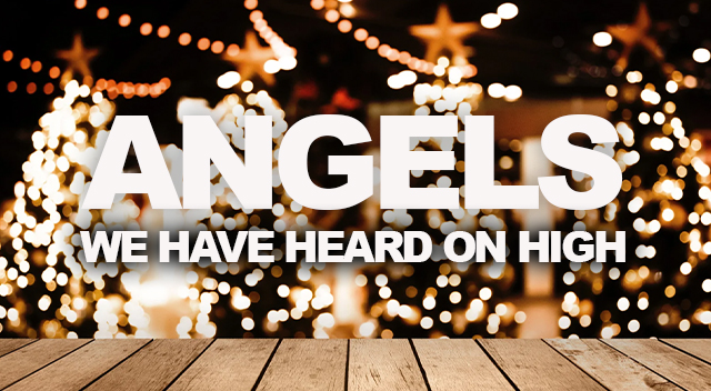 Angels (We Have Heard On High)