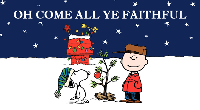 O Come All Ye Faithful